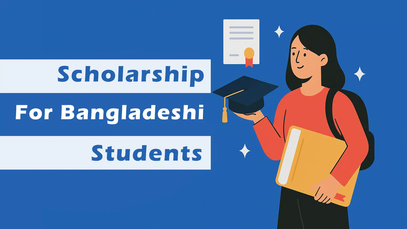 Scholarship for Bangladeshi Students