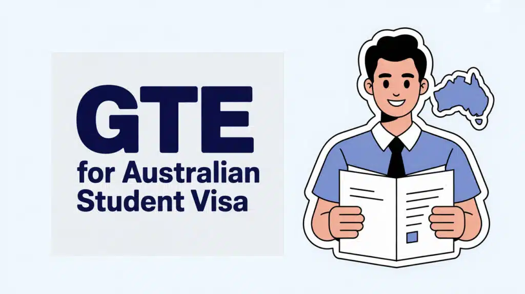 GTE for Australian student visa