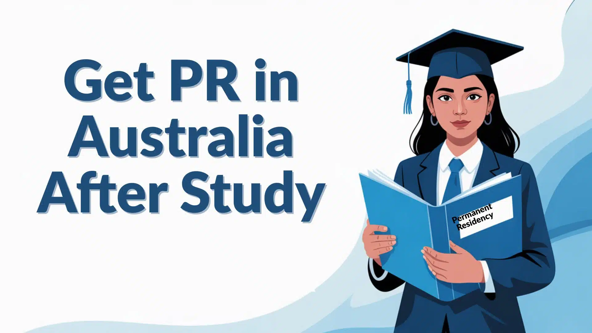 how to get pr in australia after study