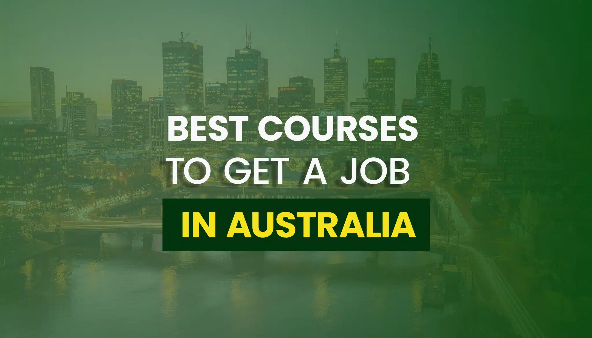 best courses to get a job in Australia 2026
