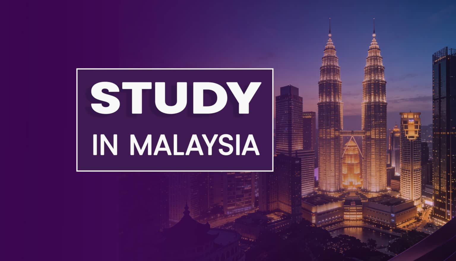 Study in Malaysia from Bangladesh 2026: Hidden, Costly, Common Mistakes ...