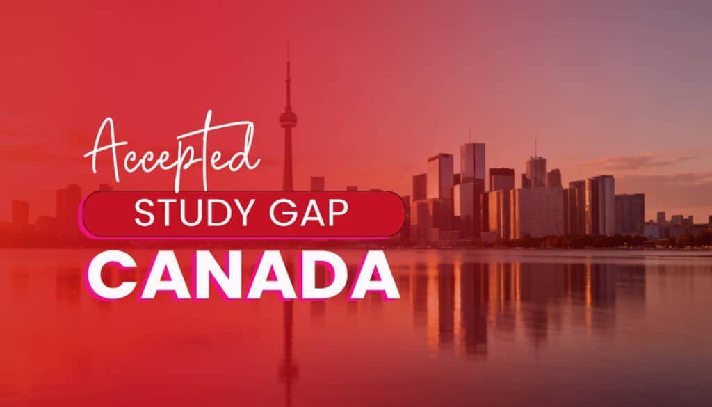 study gap in Canada